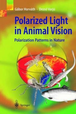 Cover of Polarized Light in Animal Vision