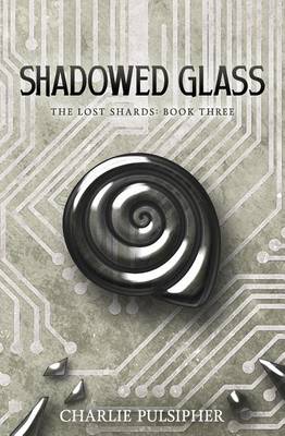 Book cover for Shadowed Glass