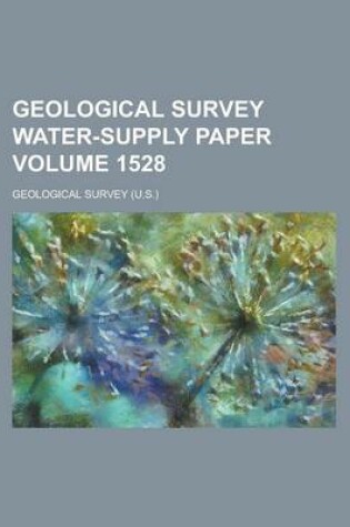 Cover of Geological Survey Water-Supply Paper Volume 1528