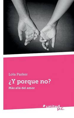 Book cover for Y Porque No?