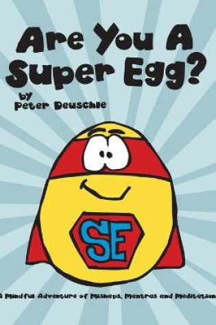 Cover of Are You A Super Egg?