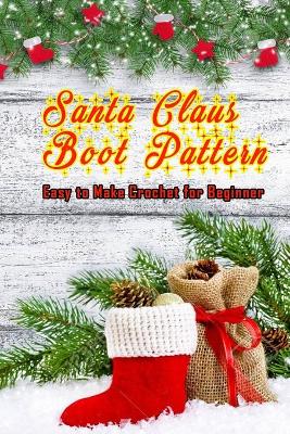 Book cover for Santa Claus Boot Pattern