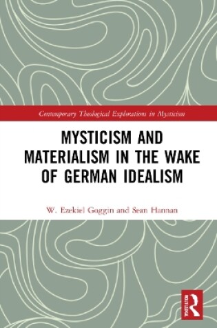 Cover of Mysticism and Materialism in the Wake of German Idealism