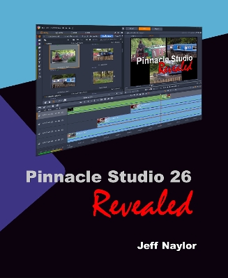 Book cover for Pinnacle Studio 26 Revealed