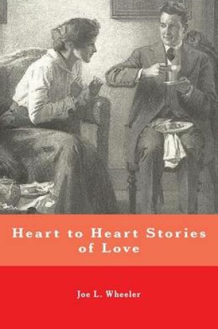 Cover of Heart to Heart Stories of Love