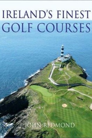 Cover of Ireland's Finest Golf Courses