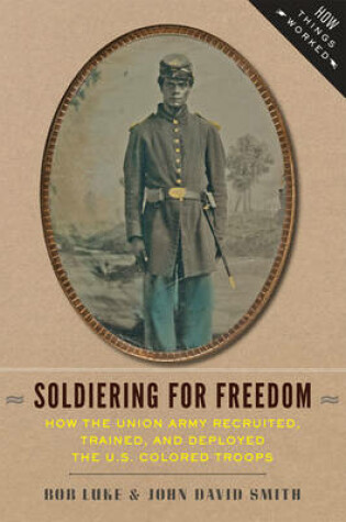 Cover of Soldiering for Freedom