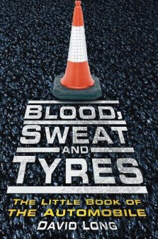 Cover of Blood, Sweat and Tyres