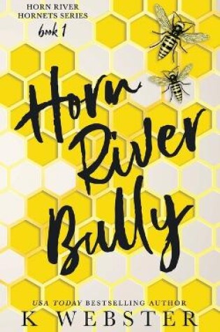 Cover of Horn River Bully