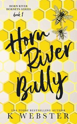 Book cover for Horn River Bully