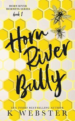 Cover of Horn River Bully