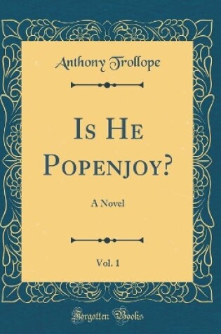 Cover of Is He Popenjoy?, Vol. 1