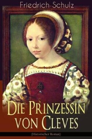 Cover of Die Prinzessin von Cleves (Historischer Roman)