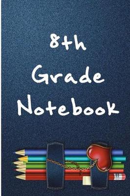 Book cover for 8th Grade Notebook