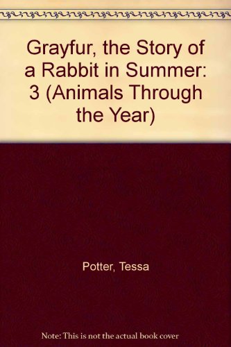 Book cover for Grayfur, the Story of a Rabbit in Summer