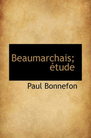 Cover of Beaumarchais; Tude