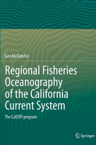 Cover of Regional Fisheries Oceanography of the California Current System