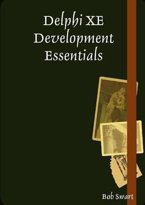 Book cover for Delphi XE Development Essentials