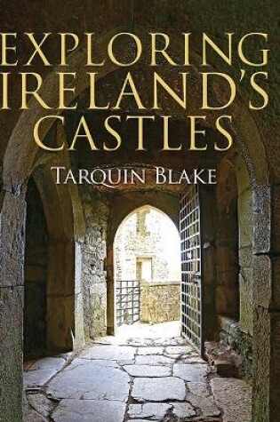 Cover of Exploring Ireland's Castles