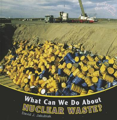 Cover of What Can We Do about Nuclear Waste?