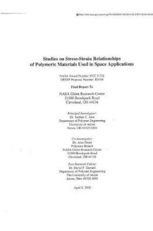 Cover of Studies on Stress-Strain Relationships of Polymeric Materials Used in Space Applications