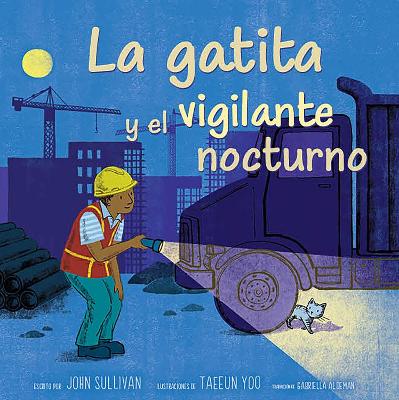 Book cover for La gatita y el vigilante nocturno (Kitten and the Night Watchman)