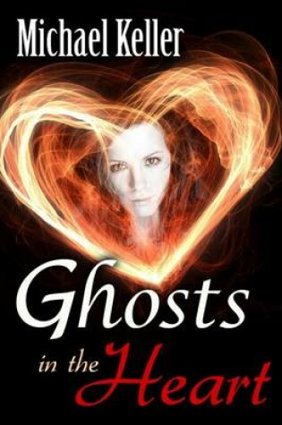 Cover of Ghosts in the Heart