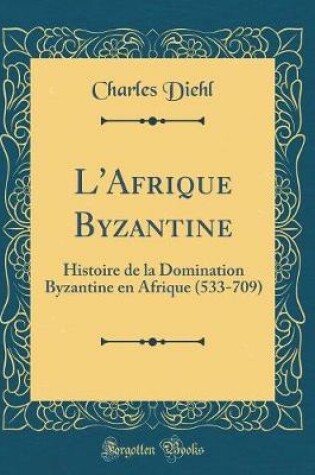 Cover of L'Afrique Byzantine