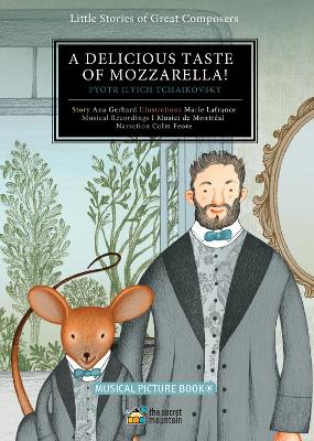 Book cover for A Delicious Taste of Mozzarella!