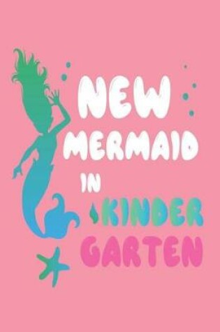 Cover of New Mermaid in Kindergarten