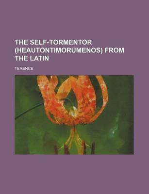 Book cover for The Self-Tormentor (Heautontimorumenos) from the Latin