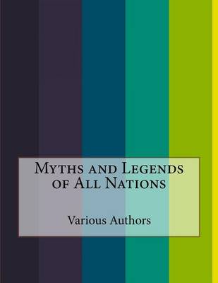 Book cover for Myths and Legends of All Nations