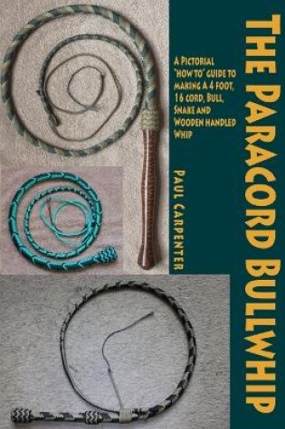 Cover of The Paracord Bullwhip