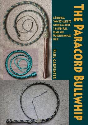 Book cover for The Paracord Bullwhip