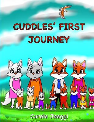 Book cover for Cuddles' First Journey