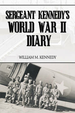 Cover of Sergeant Kennedy's World War II Diary