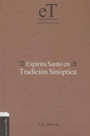 Cover of El Espíritu Santo En La Tradición Sinóptica