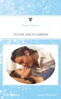 Book cover for To Love And To Cherish