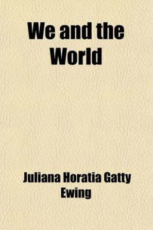 Cover of We and the World; A Book for Boys