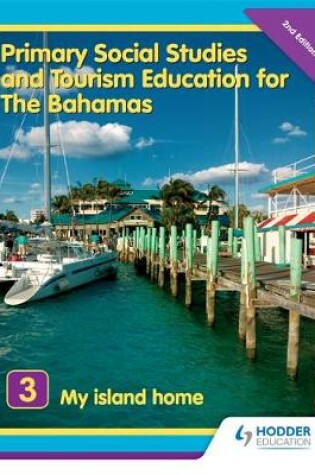 Cover of Primary Social Studies and Tourism Education for The Bahamas Book 3   new ed