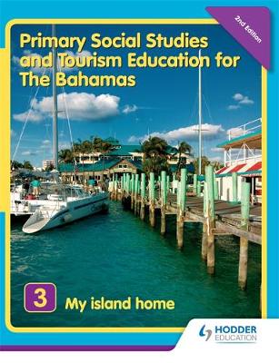 Book cover for Primary Social Studies and Tourism Education for The Bahamas Book 3   new ed