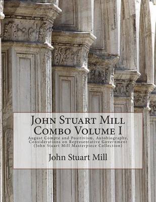 Book cover for John Stuart Mill Combo Volume I