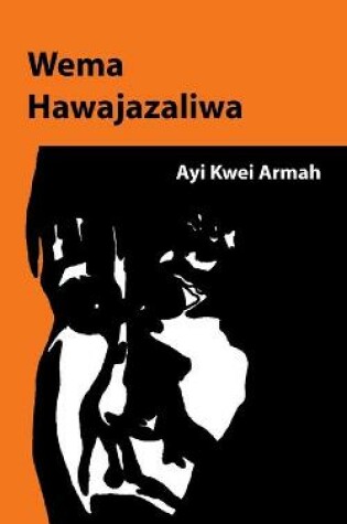 Cover of Wema Hawajazaliwa