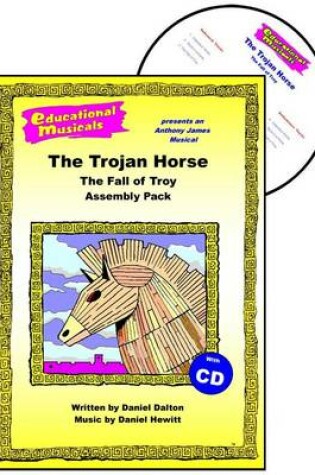 Cover of The Trojan Horse - The Fall of Troy (Assembly Pack)