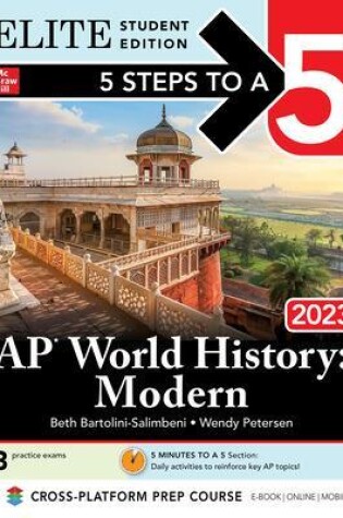 Cover of 5 Steps to a 5: AP World History: Modern 2023 Elite Student Edition