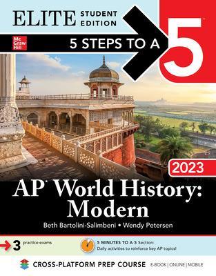 Book cover for 5 Steps to a 5: AP World History: Modern 2023 Elite Student Edition