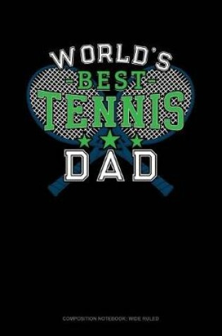 Cover of World's Best Tennis Dad