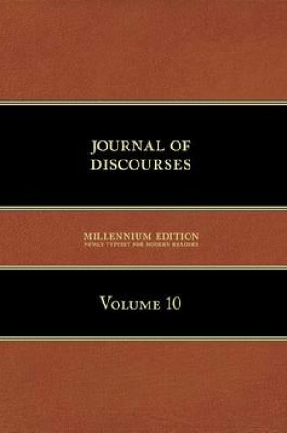 Cover of Journal of Discourses, Volume 10