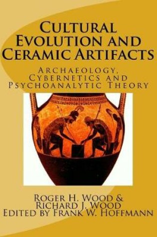 Cover of Cultural Evolution and Ceramic Artifacts