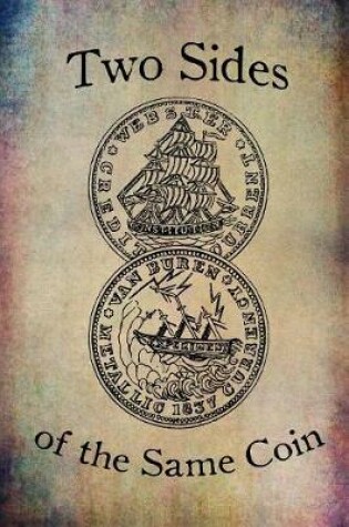 Cover of Two Sides of the Same Coin